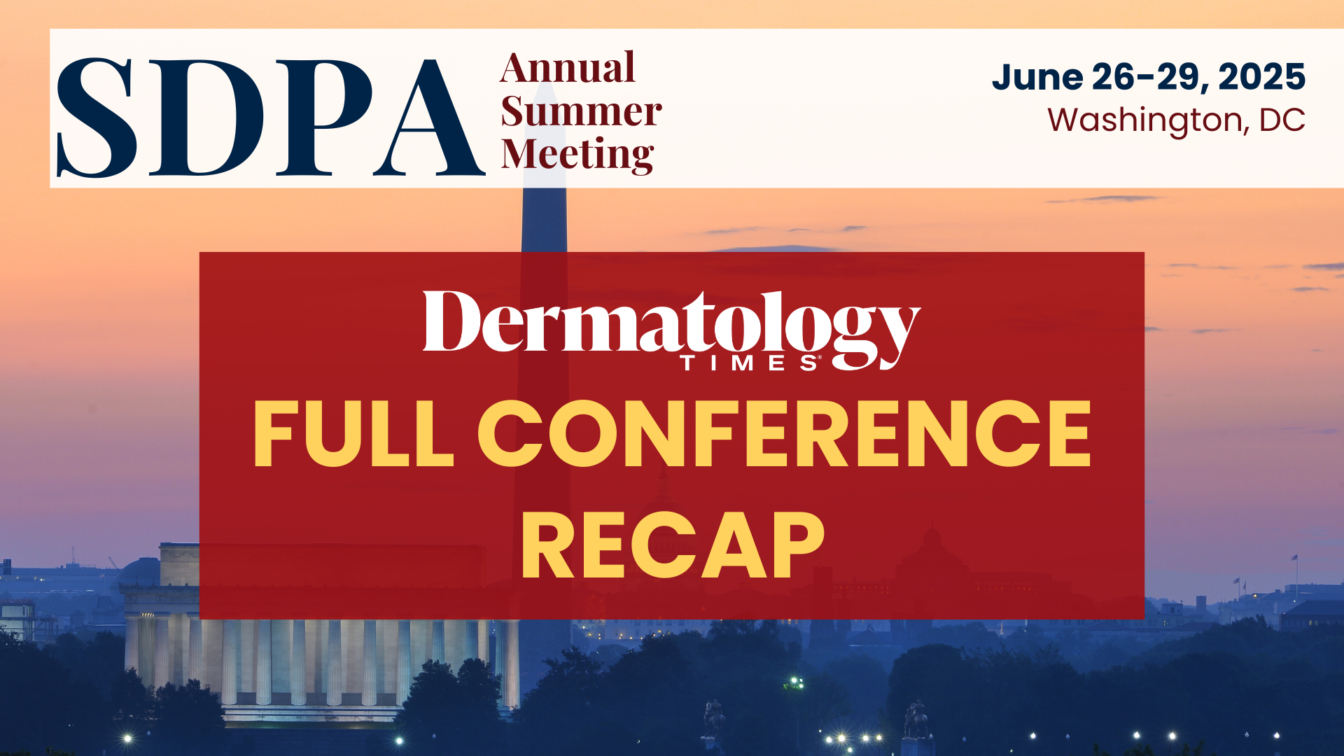 Unlock Exclusive Insights: Comprehensive SDPA Summer Dermatology Conference 2025 Recap