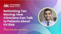Rethinking Tan Maxing: How Clinicians Can Talk to Patients About UV Risk