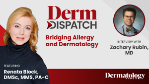 Derm Dispatch: Bridging Allergy and Dermatology With Zachary Rubin, MD