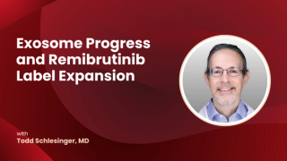 Exosome Progress and Remibrutinib Label Expansion