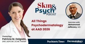 Skin & Psych: APMNA Meeting Draws Record Interest as Psycho-Derm Gains Momentum