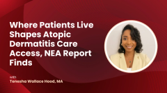 EP. 3 Where Patients Live Shapes Atopic Dermatitis Care Access, NEA Report Finds