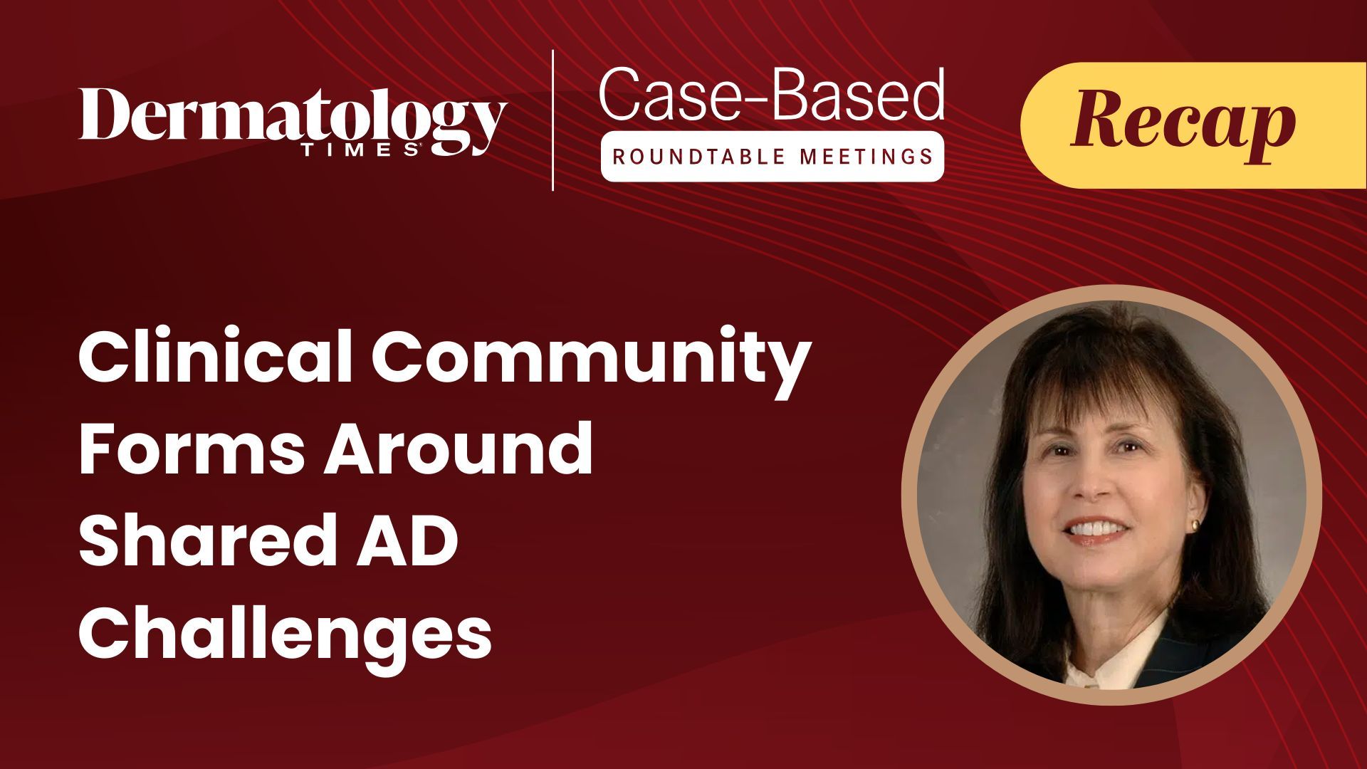Clinical Community Forms Around Shared AD Challenges