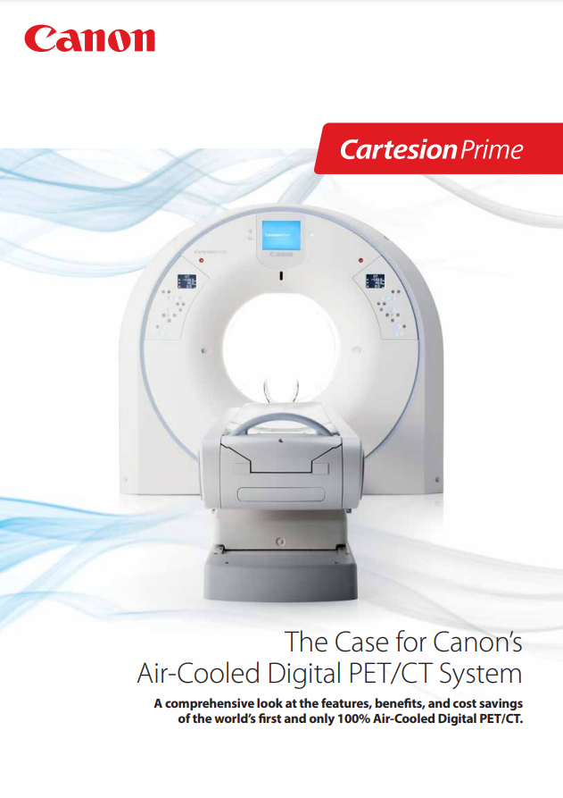 The Case for Canon’s AirCooled Digital PET/CT System