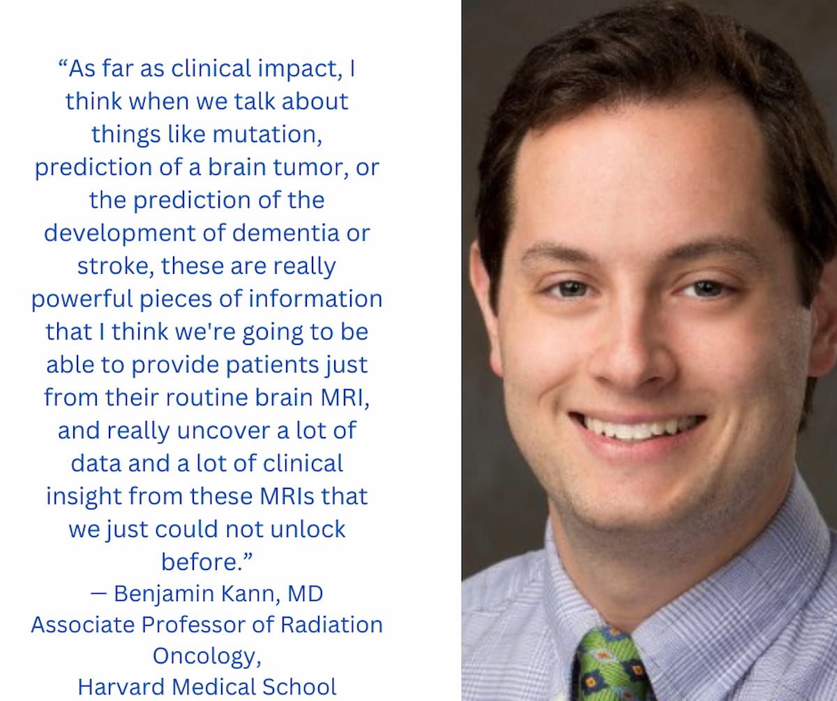 Can AI Foundation Models Bolster the Amount of Imaging Data Obtained from Brain MRI?: An Interview with Benjamin Kann, MD