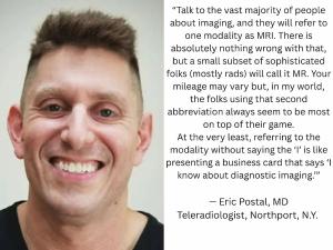Magic Words that May Boost or Tank Your Radiology Cred