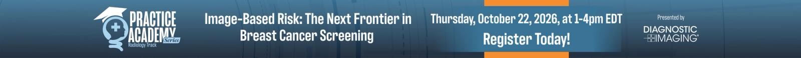 Register Now: Image-Based Risk: The Next Frontier in Breast Cancer Screening