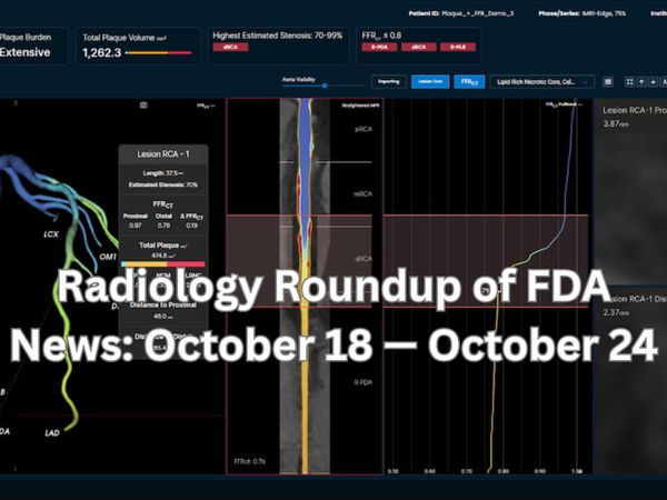 Radiology Roundup of FDA News: October 18 — October 24