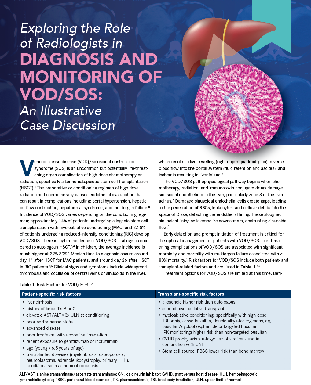 Exploring the Role of Radiologists in Diagnosis and Monitoring of VOD/SOS An Illustrative Case Discussion
