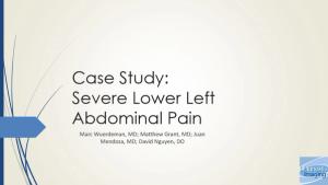 Severe Lower Left Abdominal Pain