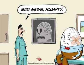 Bad news, Humpty.