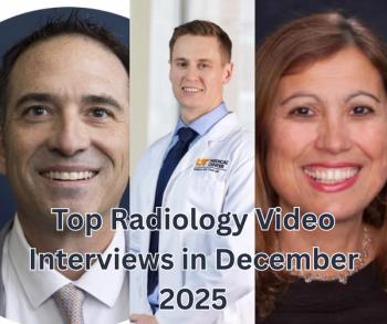 Top Radiology Video Interviews in December 2025