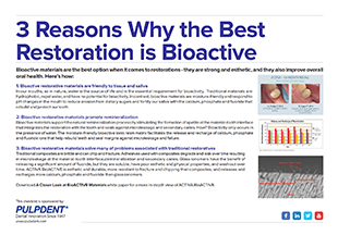 3 Reasons Why The Best Restoration Is Bioactive