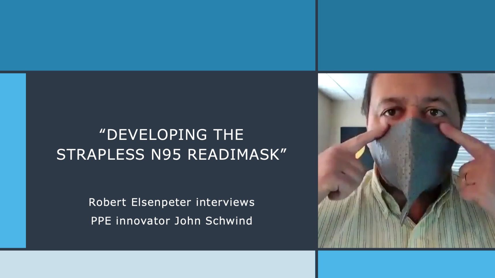 Developing the Strapless N95 ReadiMask