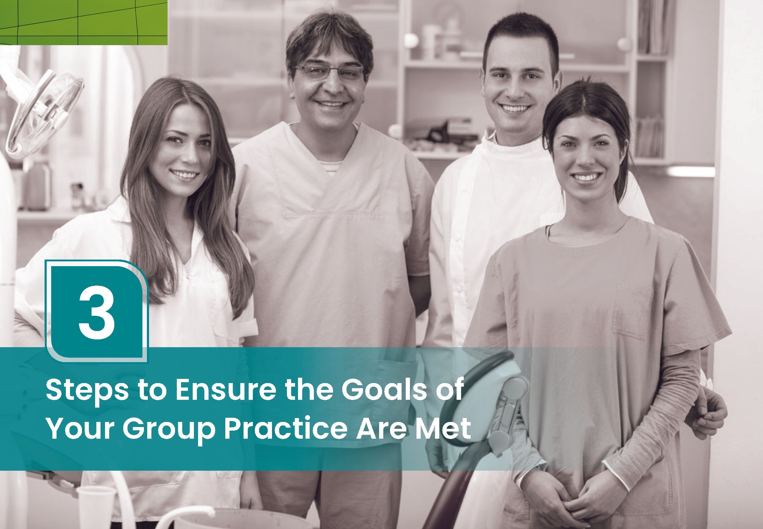 3 Steps to Ensure the Goals of Your Group Practice Are Met