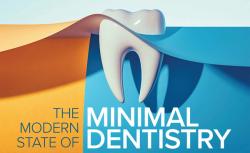 The Modern State of Minimal Dentistry