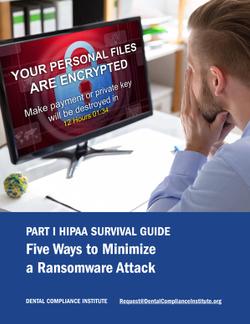 The Dental Compliance Institute Publishes Guide on Surviving Ransomware Attacks