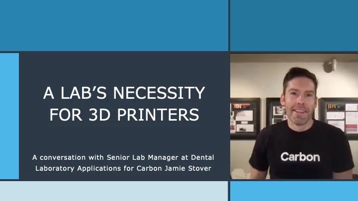 A Dental Lab’s Necessity for 3D Printers