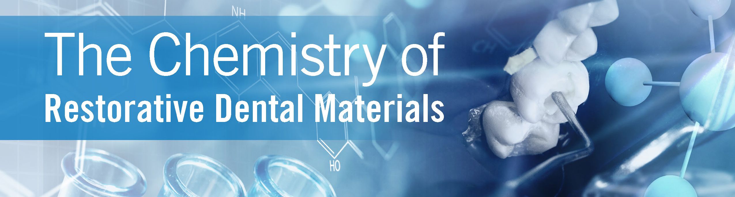The Chemistry of Restorative Dental Materials
