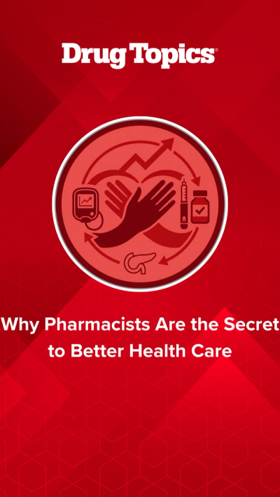 Why Pharmacists Are the Secret to Better Health Care