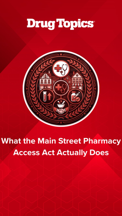 What the Main Street Pharmacy Access Act Actually Does