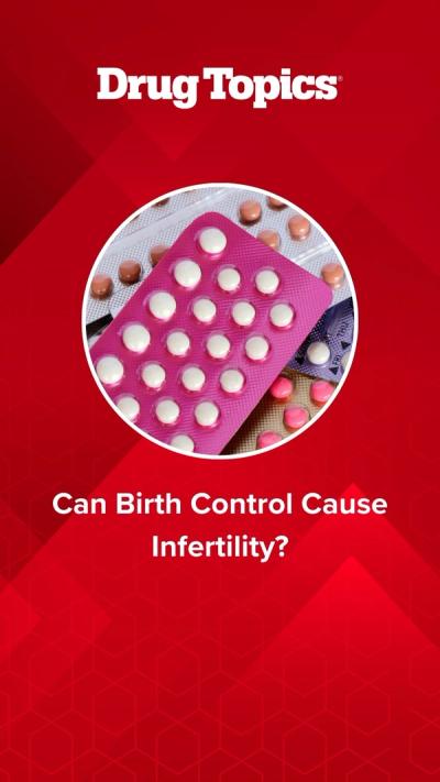 Can Birth Control Cause Infertility?