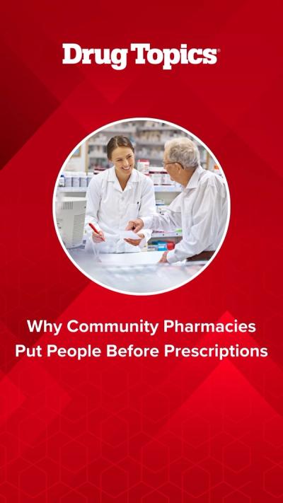 Why Community Pharmacies Put People Before Prescriptions