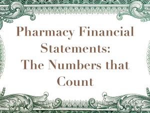 Pharmacy Financial Statements: The Numbers that Count
