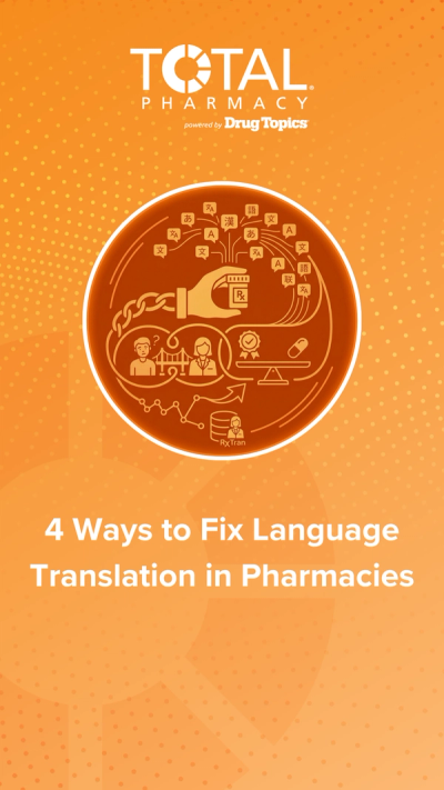 4 Ways to Fix Language Translation in Pharmacies
