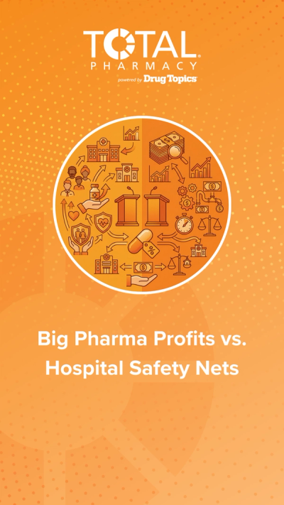 Big Pharma Profits vs. Hospital Safety Nets