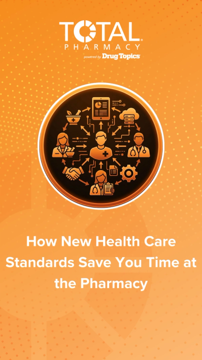 How New Health Care Standards Save You Time at the Pharmacy