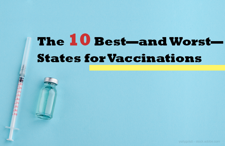 The 10 Best—and Worst—States for Vaccinations