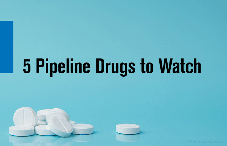 5 pipeline drugs to watch