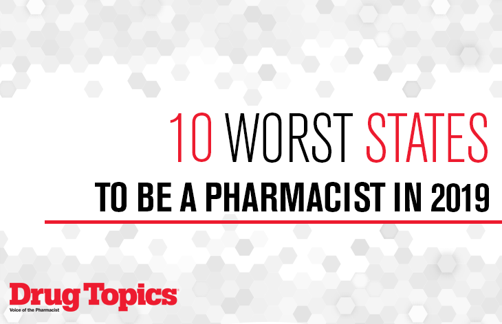 Worst states to be pharmacist in 2019