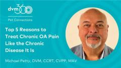 Top 5 reasons to treat chronic OA pain like the chronic disease it is