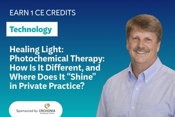 Healing Light: Photochemical Therapy: How Is It Different, and Where Does It “Shine” in Private Practice?
