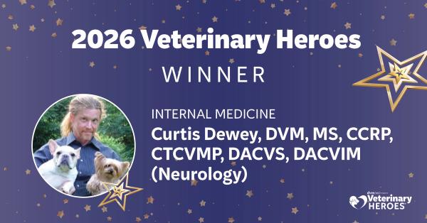 Meet the 2026 Veterinary Heroes: Curtis Dewey, DVM, MS, CCRP, CTCVMP, DACVS, DACVIM