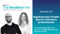 Rapid Rounds: Protein tips for veterinary professionals