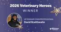 Meet the 2026 Veterinary Heroes: David Brathwaite