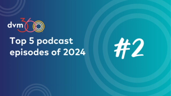 Top 2024 dvm360 podcasts: #2