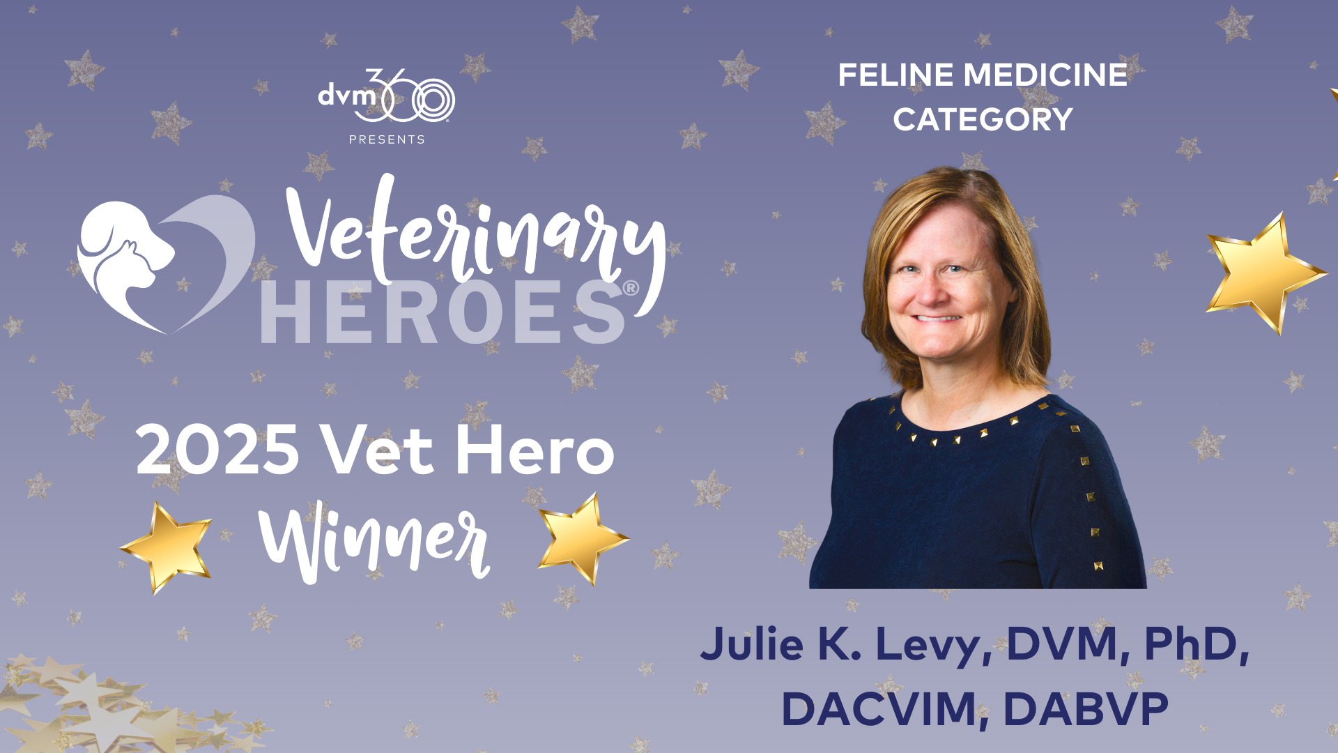 2025 Veterinary Heroes: Julie K. Levy, DVM, PhD, DACVIM, DABVP (Feline Medicine)