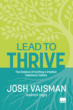 AAHA launches new book on positive leadership 