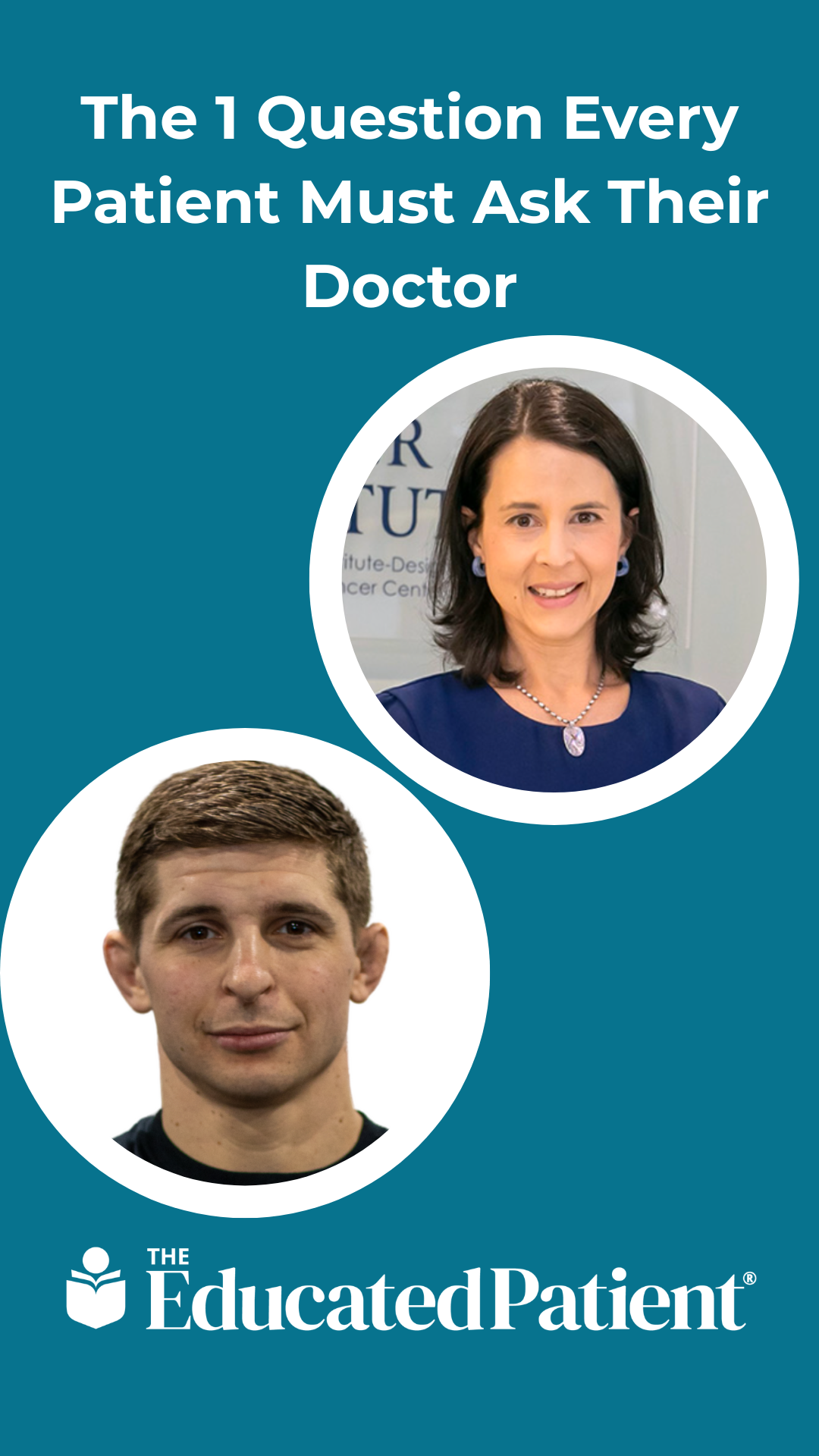 The 1 Question Every Patient Must Ask Their Doctor