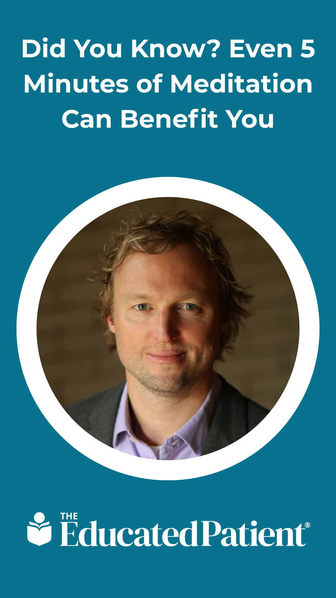 Did You Know? Even 5 Minutes of Meditation Can Benefit You 