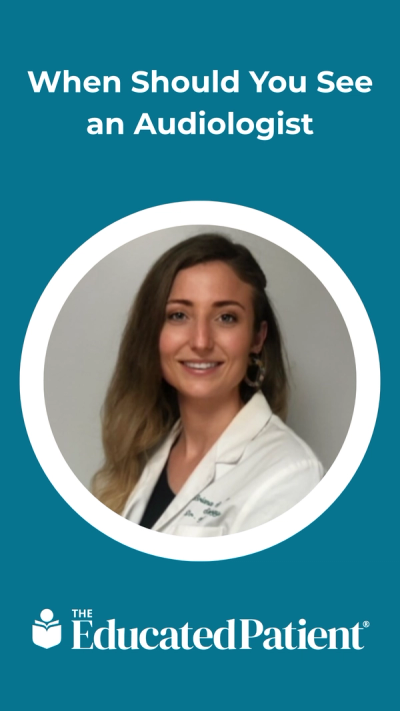 When Should You See an Audiologist