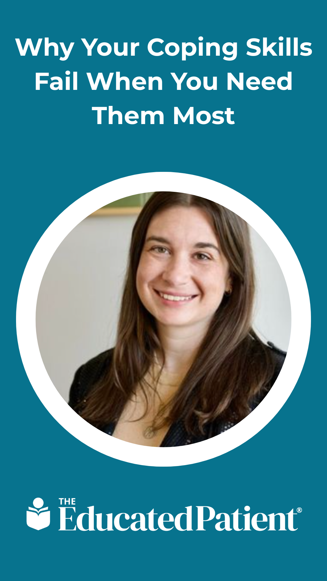 Why Your Coping Skills Fail When You Need Them Most