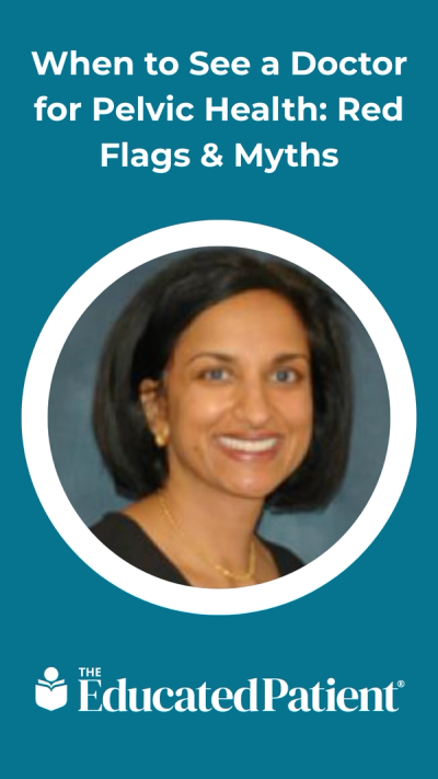 When to See a Doctor for Pelvic Health: Red Flags & Myths