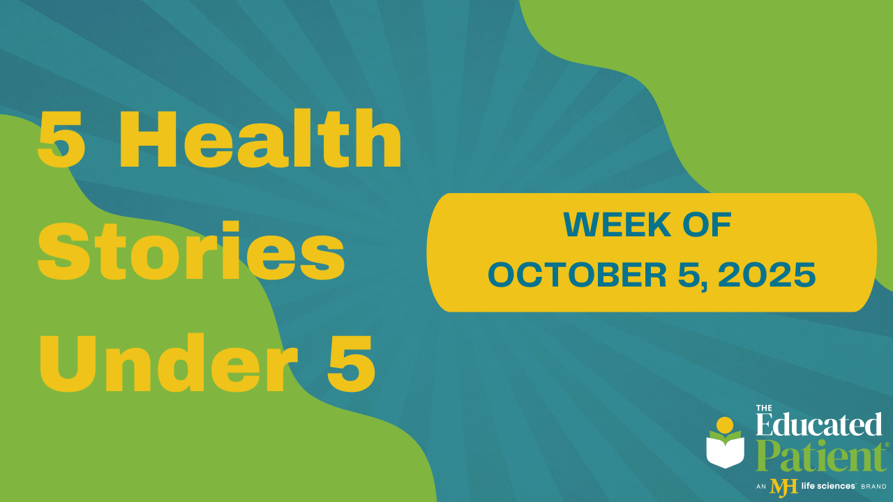 5 Health Stories in Under 5: Week of October 5, 2025