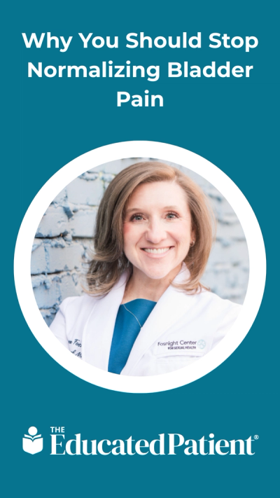Why You Should Stop Normalizing Bladder Pain