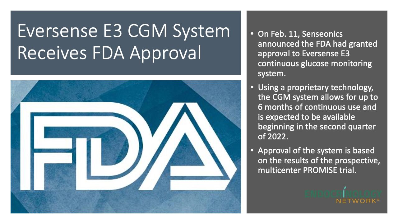 Information about the FDA approval of the Eversense E3 CGM system.